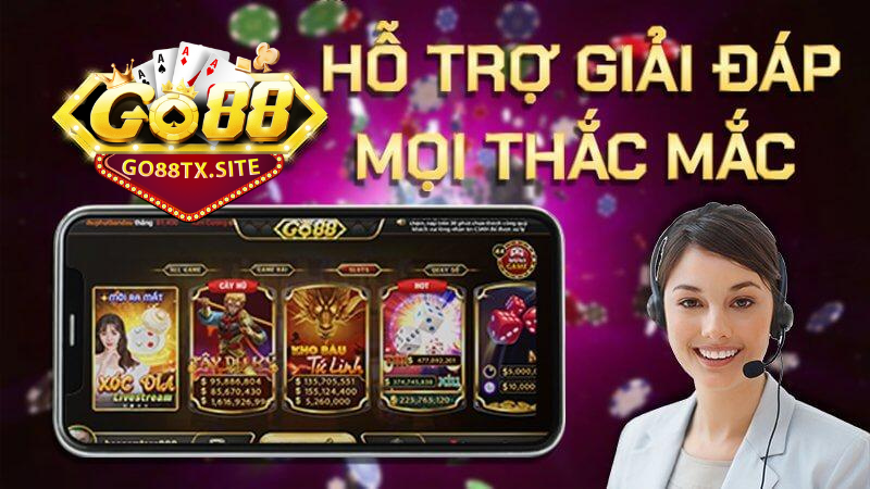 Chăm sóc khách hàng go88 tài xỉu đáp ứng kịp thời